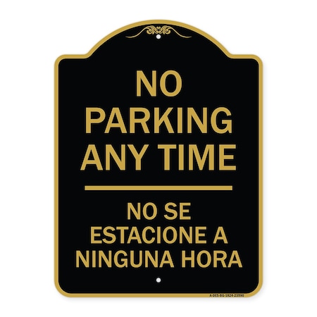 Signmission No Se Estacione a Ninguna Hora, Black & Gold Aluminum Architectural Sign, 18" H, BG-1824-23590 A-DES-BG-1824-23590